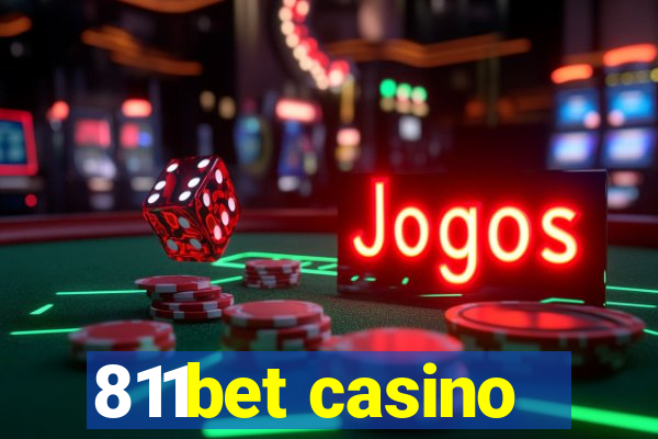 811bet casino